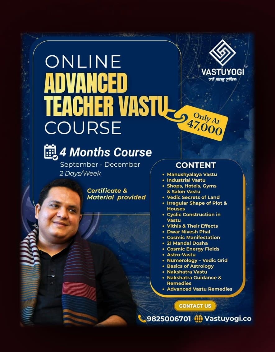 Online Advanced Teacher Vastu Course — 4 months, September to December